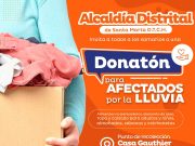 Alcaldía Distrital promueve donatón para damnificados por fuerte lluvia