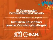 Gobernador Caicedo lanzará proyecto ‘Inclusión Educativa para el Cambio y la Alegría’