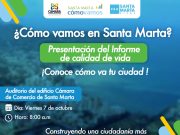Santa Marta Cómo Vamos socializará resultados del Informe de Calidad de Vida