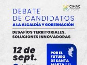 CIMAG realizará Debate con candidatos a la Alcaldía y Gobernación