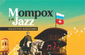 Mompox y el jazz, puente entre el arte y la música