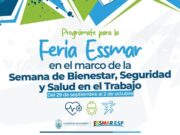 ESSMAR promueve seguridad, salud y bienestar de sus colaboradores y ciudadanía